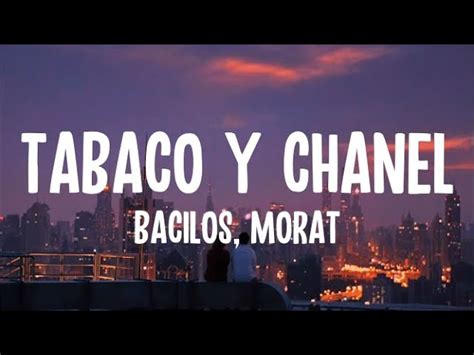 bacilos tabaco y chanel|tabaco y chanel letra.